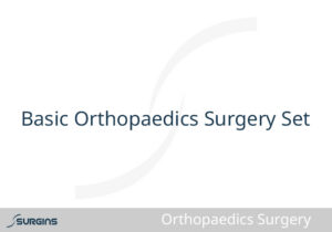 Basic Orthopaedics Surgery Set