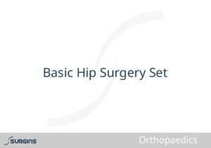 Basic Hip Surgery Set