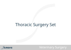 Thoracic VET Surgery Set
